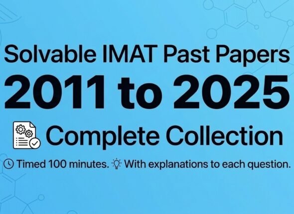IMAT Solvable Past Papers 2011 to 2025 with explanations